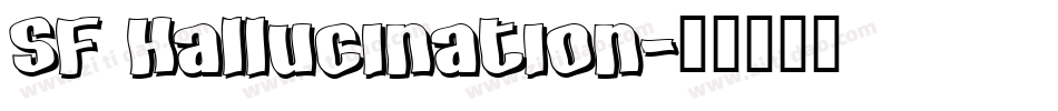 SF Hallucination字体转换